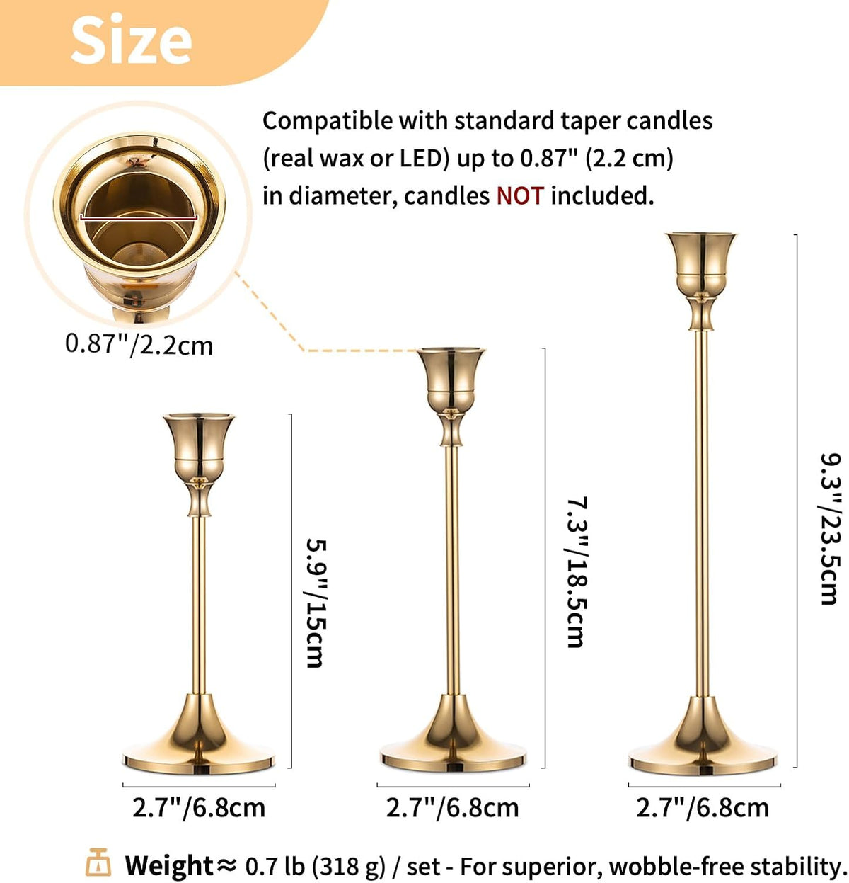 Holder heights of 5.9, 7.3 and 9.3 inches, for taper candles up to 0.87 in across