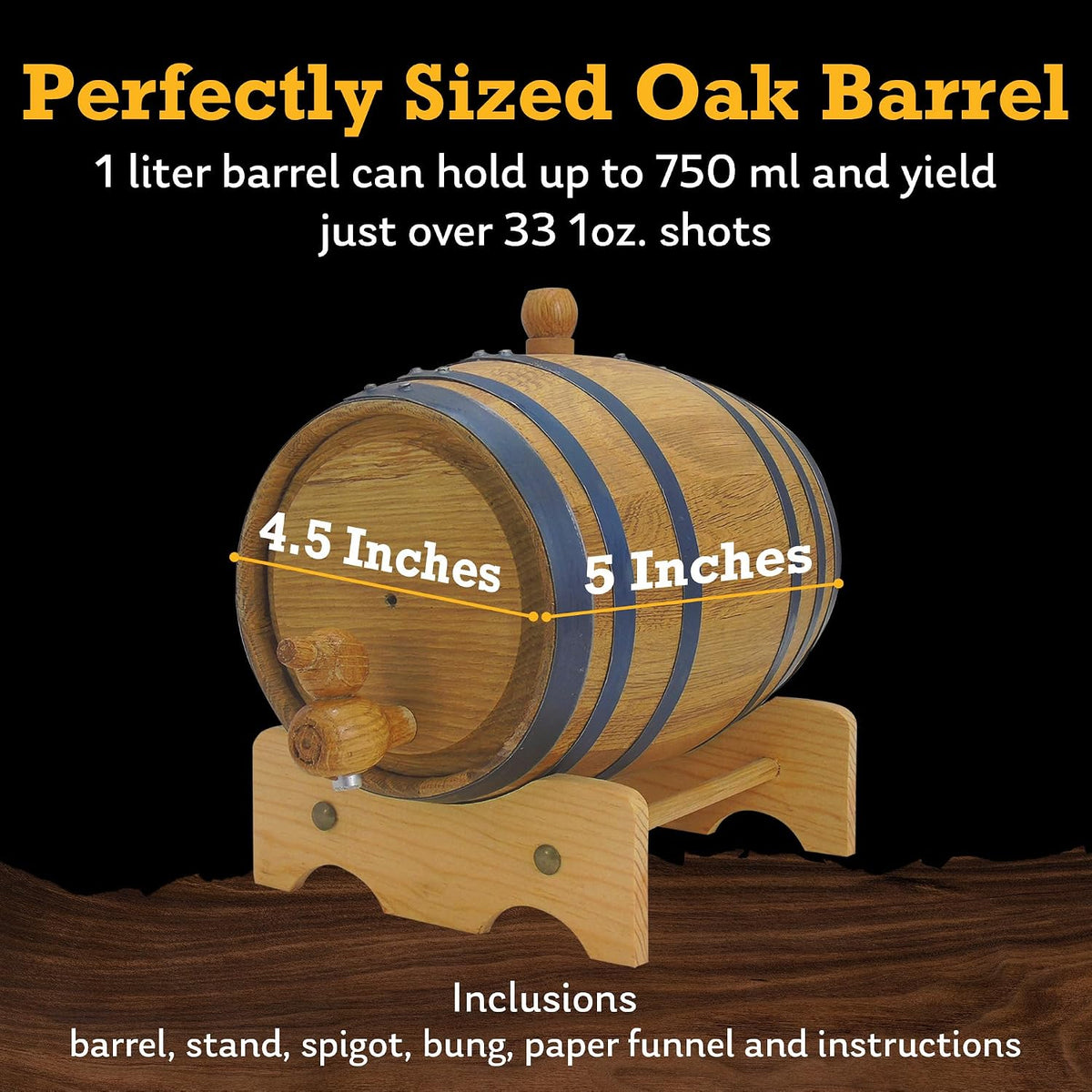 Barrel size, 4.5 by 5 inches; the set includes barrel, stand, spigot, bung, paper funnel and instructions
