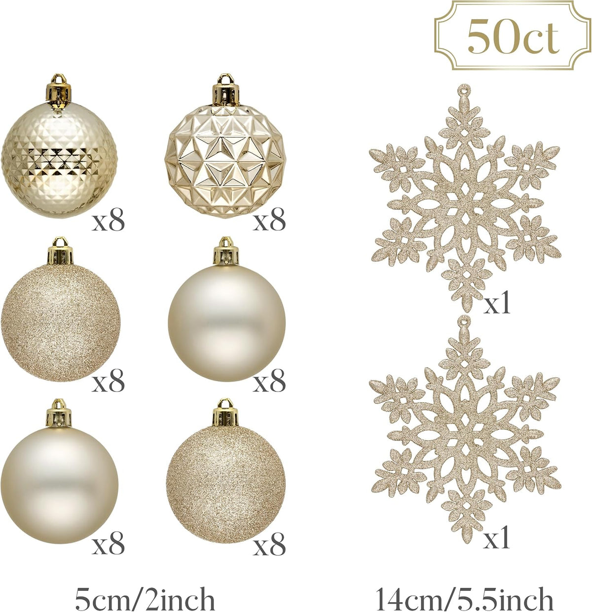 Set contents: six ball designs, eight of each, and two snowflakes